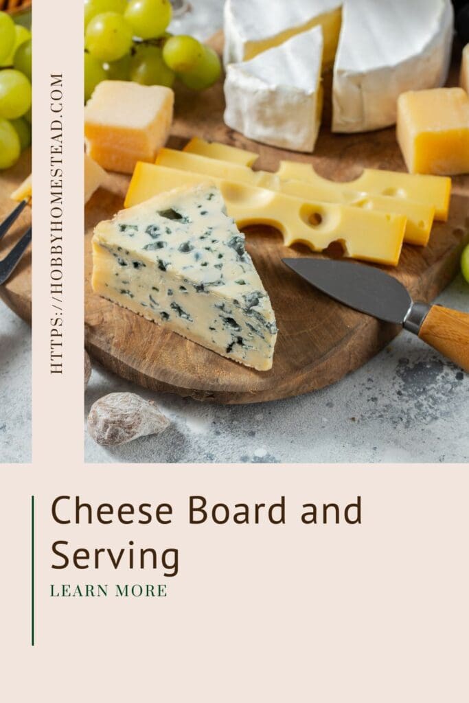 Cheese Board and Serving