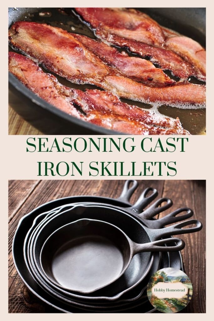 Seasoning Cast Iron Skillets