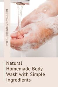 Natural Homemade Body Wash with Simple Ingredients