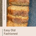 Easy Old Fashioned Cinnamon Quick Bread Recipe