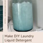 Make DIY Laundry Liquid Detergent for Fresh, Clean Clothes