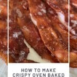 How to Make Crispy Oven Baked Bacon the Easy Way