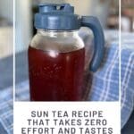 Sun Tea Recipe That Takes Zero Effort and Tastes Amazing