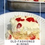 Old-Fashioned Almond Maraschino Cherry Cake