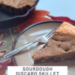 Sourdough Discard Skillet Cookie with Browned Butter